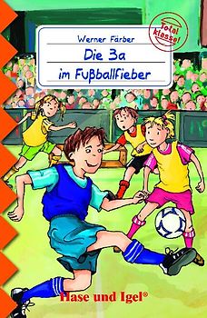 Die 3a im Fußballfieber