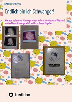 Endlich bin ich Schwanger!