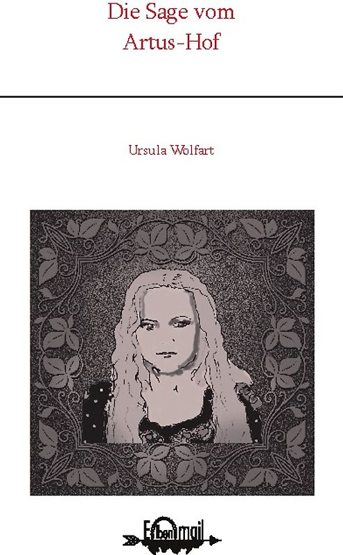 Die Sage vom Artus-Hof