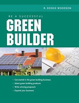 Be a Successful Green Builder
