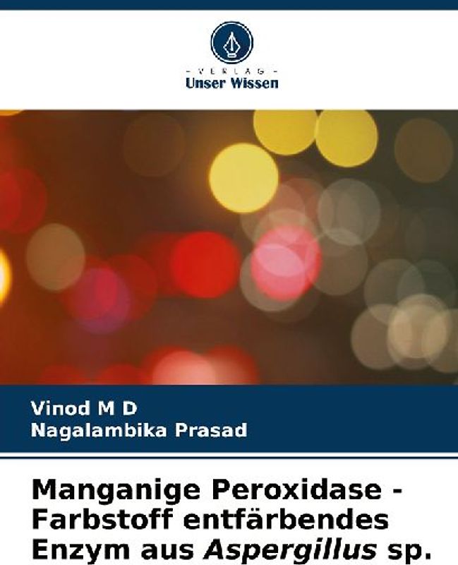 Manganige Peroxidase - Farbstoff entfärbendes Enzym aus Aspergillus sp.