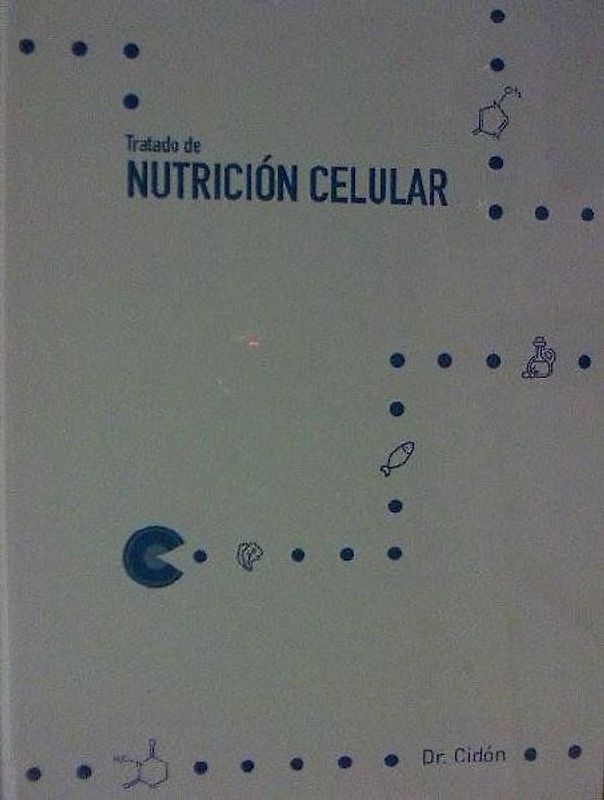 Tratado de nutrición celular