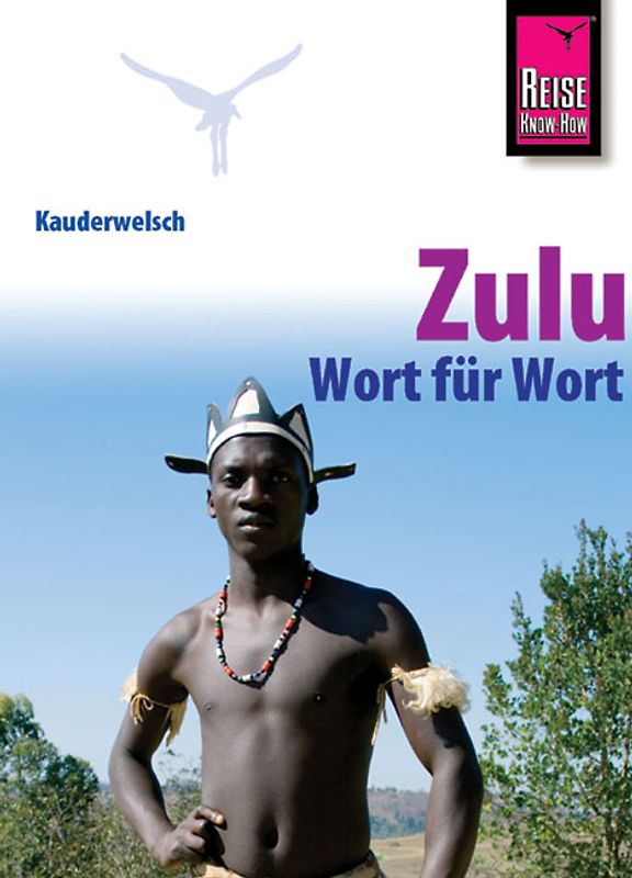 Reise Know-How Sprachführer Zulu - Wort für Wort