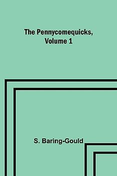 The Pennycomequicks, Volume 1