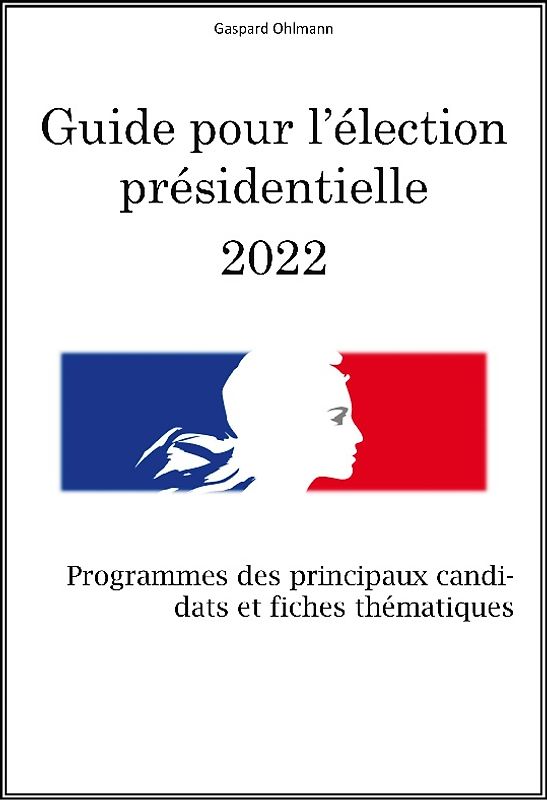 Guide pour l'élection présidentielle 2022
