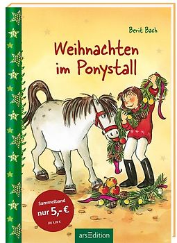 Weihnachten im Ponystall (Lotta und Knuffel)