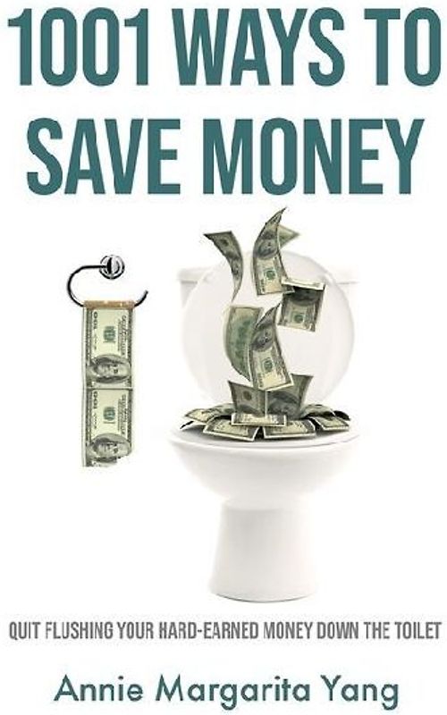 1001 Ways to Save Money