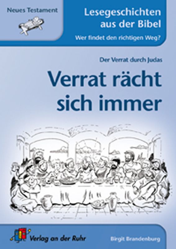 Verrat rächt sich immer. Neues Testament