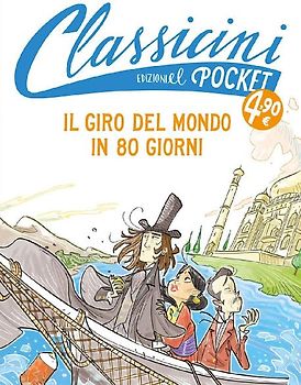 Il giro del mondo in 80 giorni. Pocket. Classicini