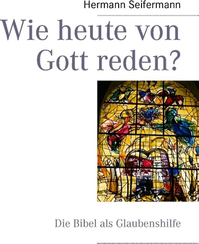 Wie heute von Gott reden?