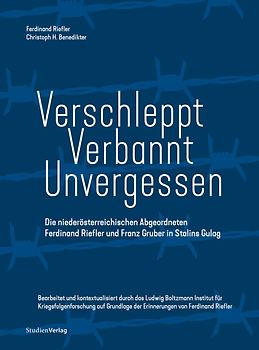 Verschleppt – Verbannt – Unvergessen