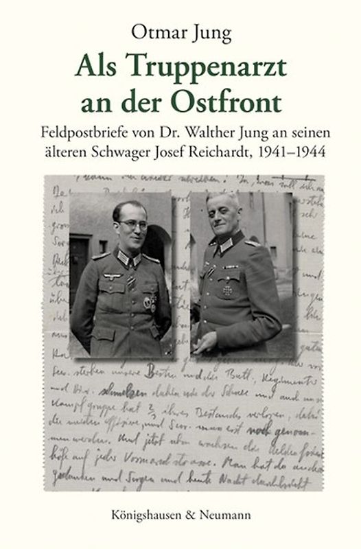 Als Truppenarzt an der Ostfront