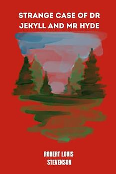 strange case of dr jekyll and mr hyde by Robert Louis Stevenson