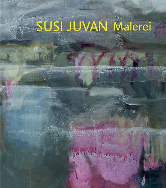 Susi Juvan - Malerei
