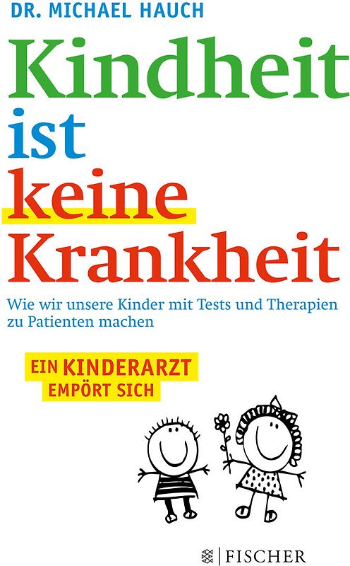 Kindheit ist keine Krankheit