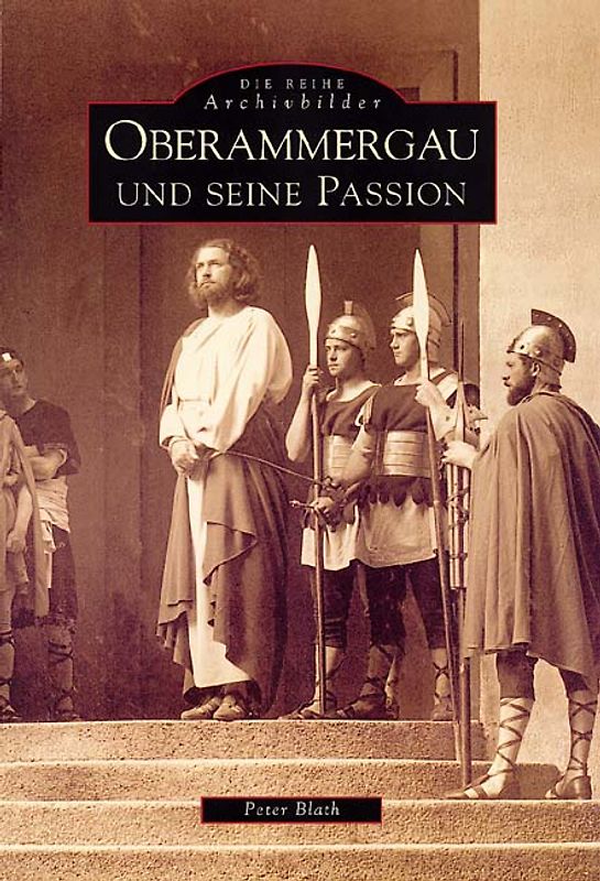 Oberammergau und seine Passion