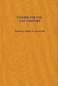 Visions for the 21st Century
