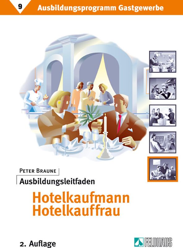 Ausbildungsprogramm Gastgewerbe / Ausbildungsleitfaden Hotelkaufmann/Hotelkauffrau