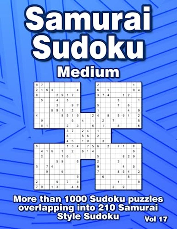 Samurai Sudoku Puzzle Book: 210 Medium Samurai Style Variations for Adults & Clever Kids