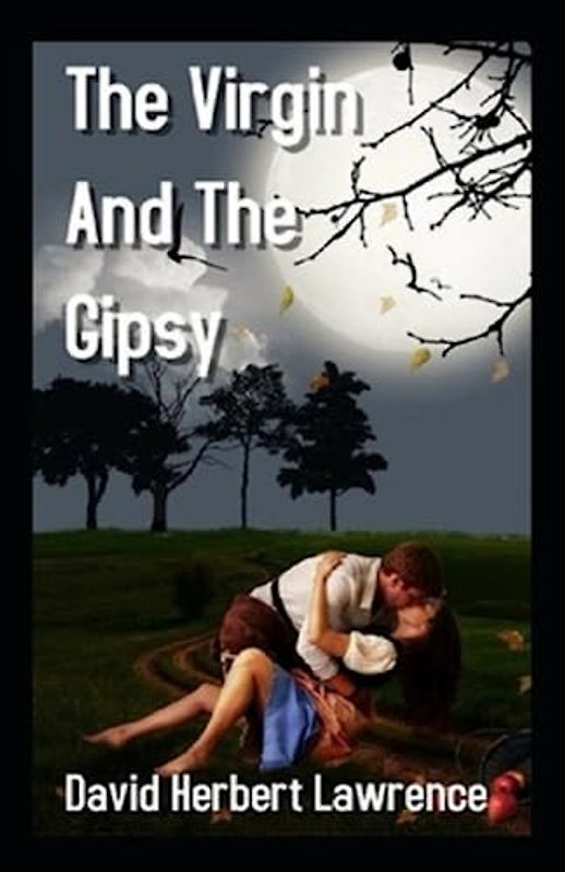 The Virgin and the Gipsy Annotated