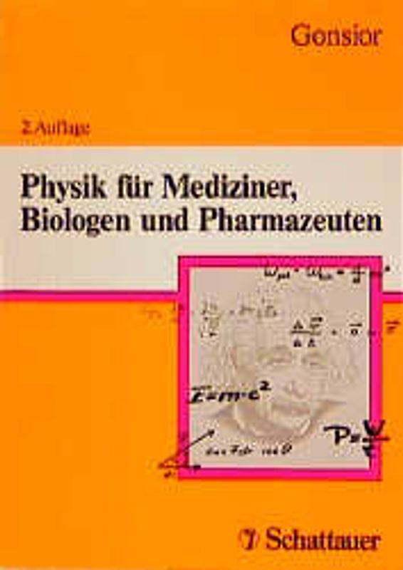 Physik für Mediziner, Biologen und Pharmazeuten