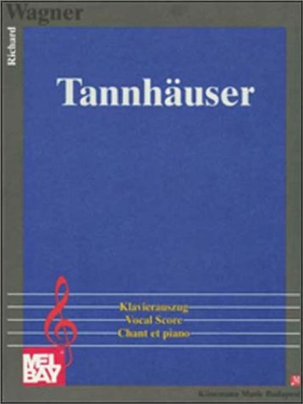 Tannhäuser. Klavierauszug. Noten