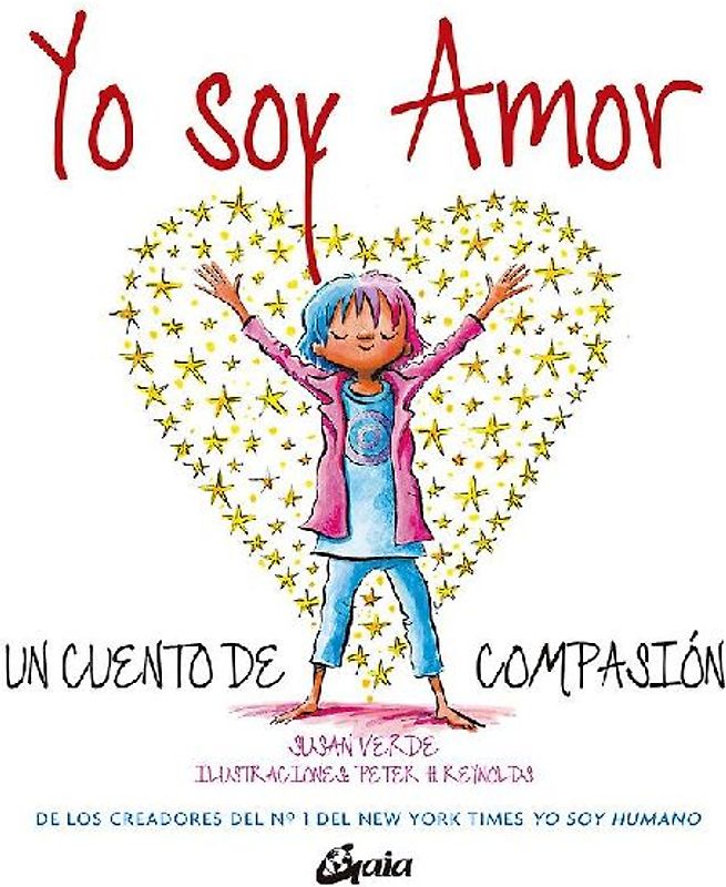 Yo soy amor : un cuento de compasión