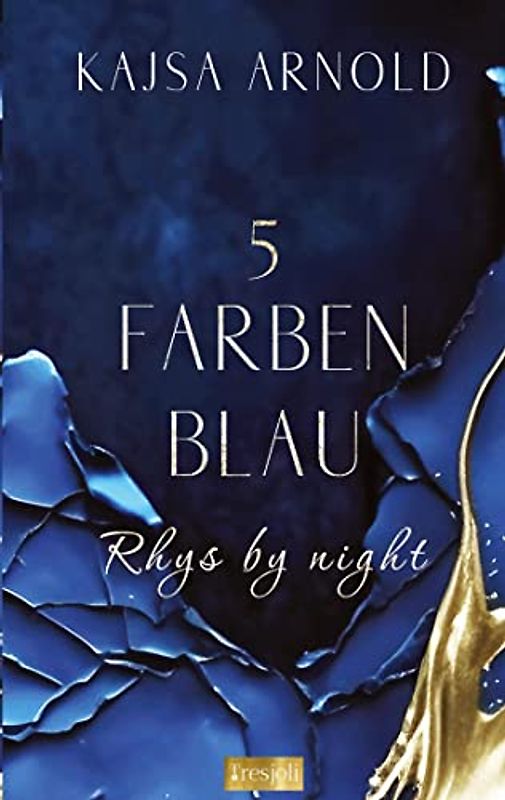 5 Farben Blau: Rhys by night