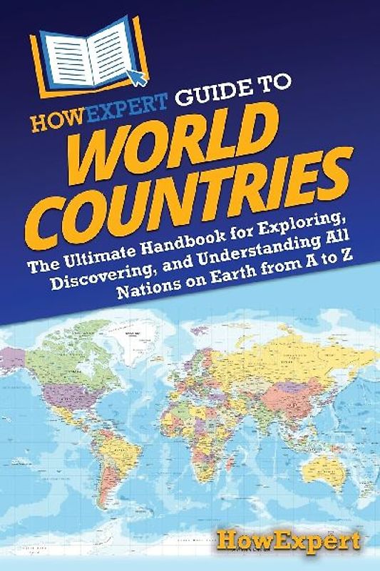 HowExpert Guide to World Countries