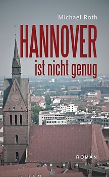 Hannover ist nicht genug