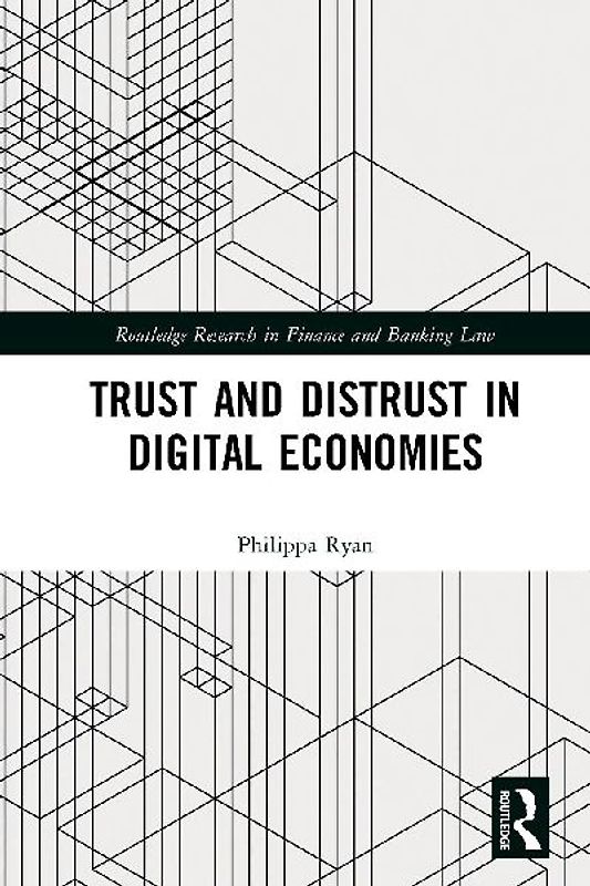 Trust and Distrust in Digital Economies