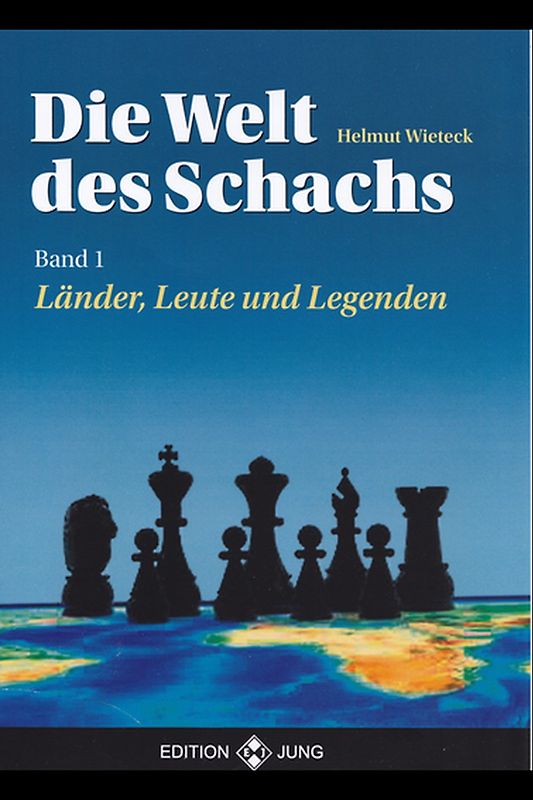 Die Welt des Schachs – Band 1