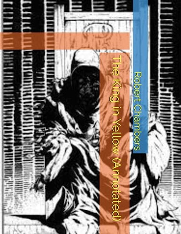 The King in Yellow (Annotated)