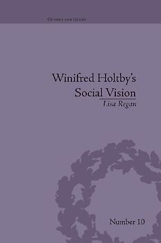 Winifred Holtby's Social Vision