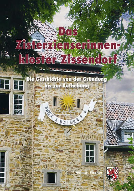 Das Zisterzienserinnenkloster Zissendorf