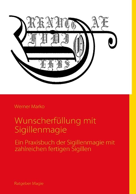 Wunscherfüllung mit Sigillenmagie