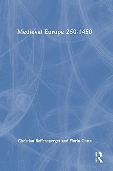 Medieval Europe 250-1450