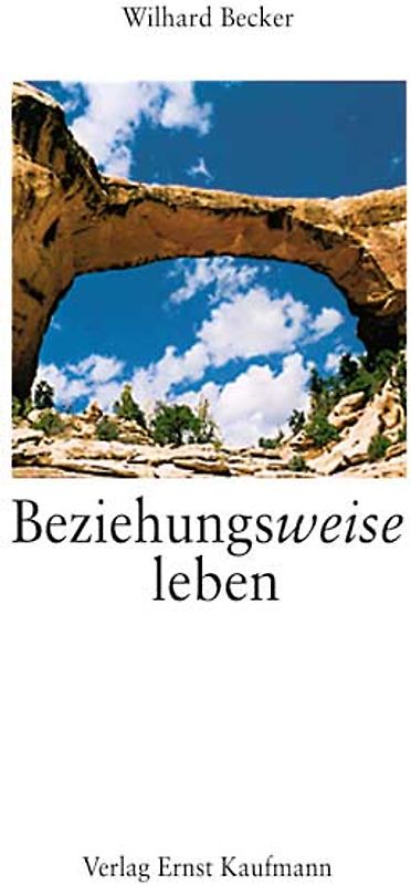 Beziehungsweise leben
