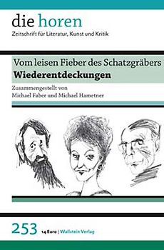 Vom leisen Fieber des Schatzgräbers