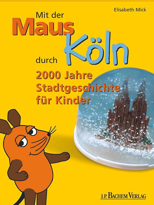 Mit der Maus durch Köln