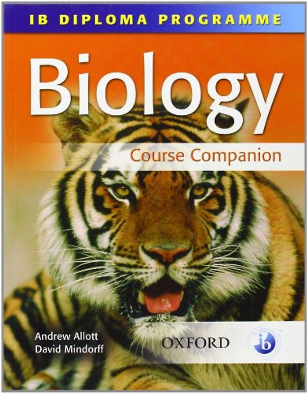 Biology: Course Companion (IB Diploma Programme)