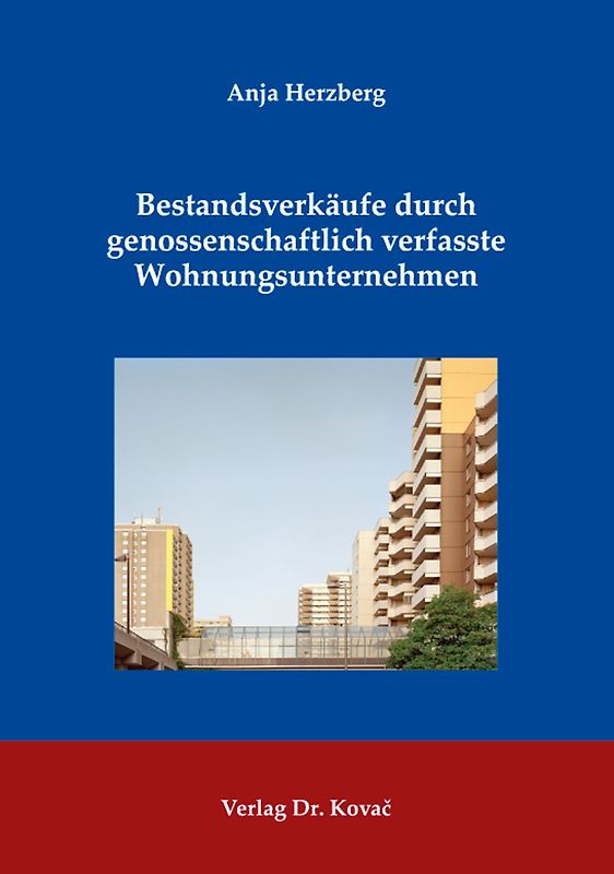 Bestandsverkäufe durch genossenschaftlich verfasste Wohnungsunternehmen
