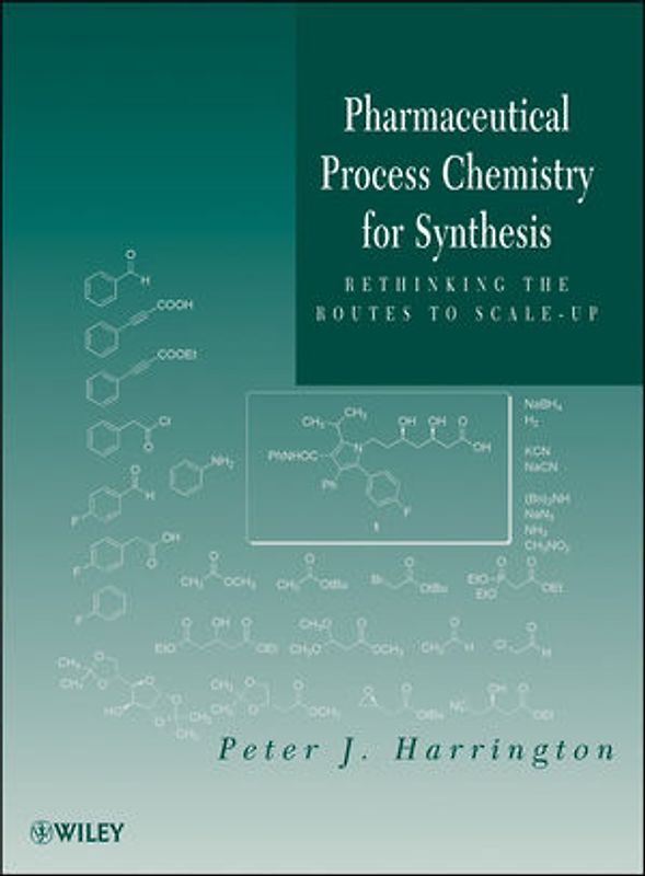 Pharmaceutical Process Chemistry for Synthesis