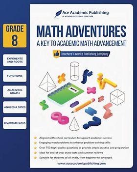 Math Adventures - Grade 8: A Key to Academic Math Advancement