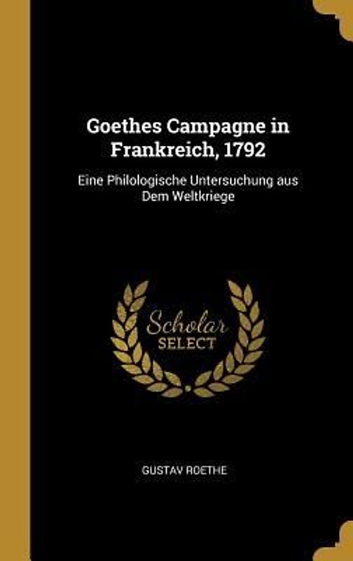 Goethes Campagne in Frankreich, 1792
