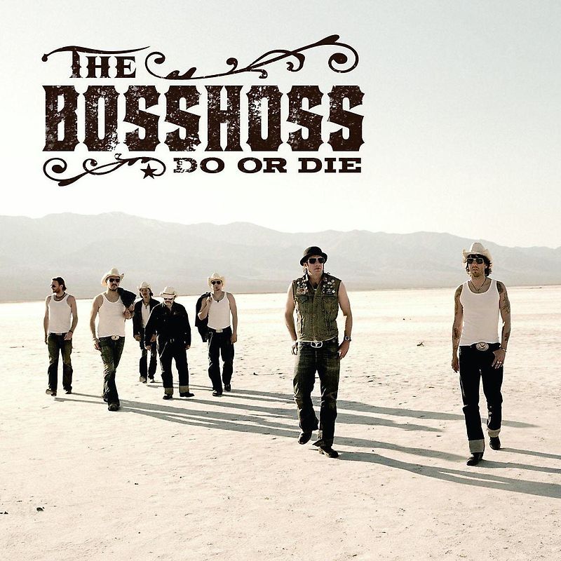 The Bosshoss - Do Or Die