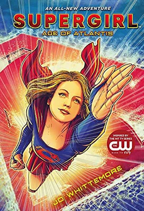 Supergirl: Age of Atlantis: (Supergirl Book 1) (Supergirl, 1)