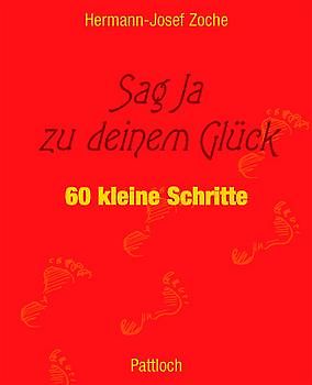 Sag Ja zu deinem Glück