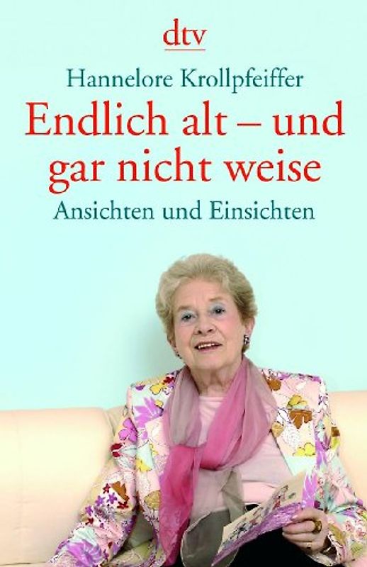 Endlich alt - und gar nicht weise