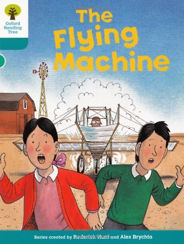 Oxford Reading Tree: Level 9: More Stories A: The Flying Machine